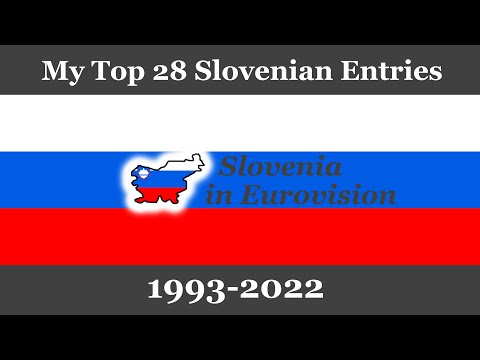 My Top 28 entries from Slovenia in Eurovision (1993-2022)