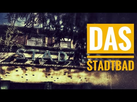 Lost Places - Das Stadtbad - Germany (Urban Exploration HD)