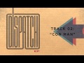 Dispatch - "Con Man" (Official Audio)