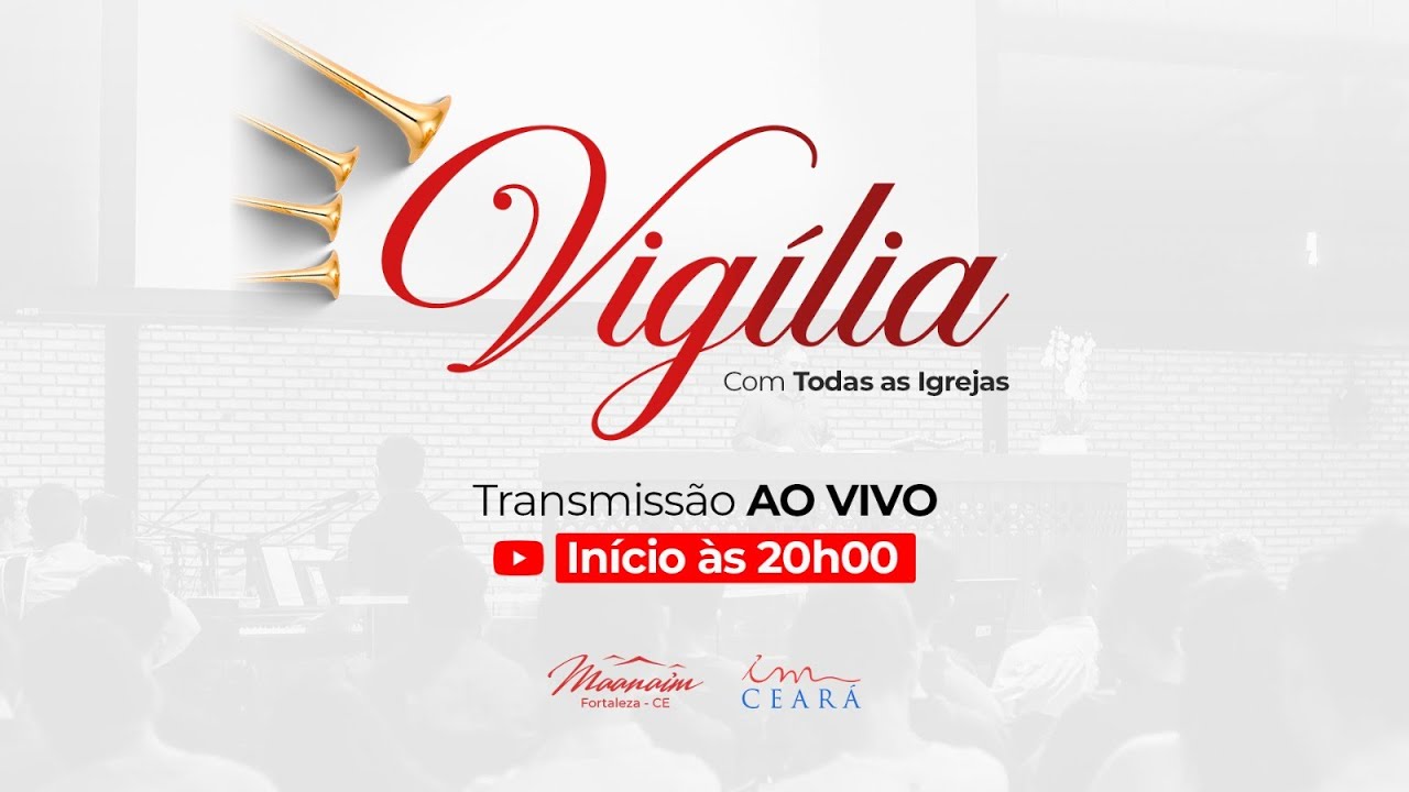 23/08/2024 - [20H] - Vigília Maanaim Fortaleza