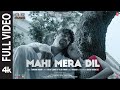 Mahi Mera Dil Full Video Dhokha Round D Corner Arijit Tulsi Khushalii Aparshakti Tanishk Kumaar