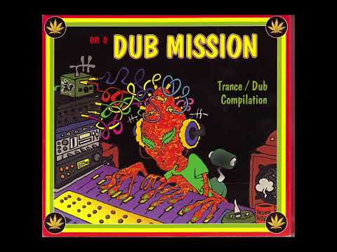 On A Dub Mission – A Trance Dub Compilation CD 1 (Tua Records 1999)
