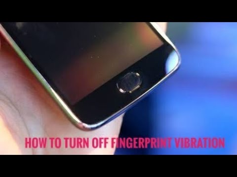 How to turn off vibration of fingerprint scanner in moto devices(Moto G5 plus)