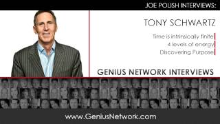 Tony Schwartz:  Genius Network Interviews
