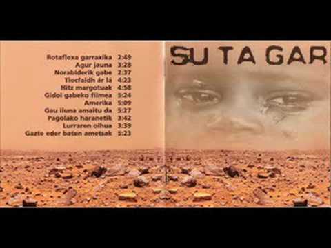 Su Ta Gar - Gau iluna amaitu da