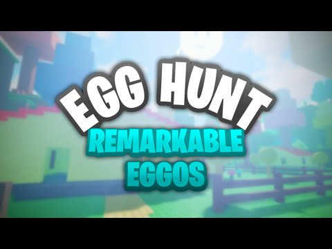 Egg Hunt 2020 Remarkable Eggos Roblox