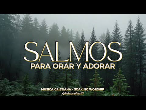 SALMOS CANTADOS para ORAR y DESCANSAR en DIOS 🕊️ | Música que MINISTRA PAZ y ADORACIÓN PROFUNDA 🎶
