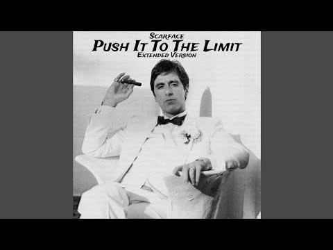PUSH IT TO THE LIMIT (EXTENDED VERSİON)