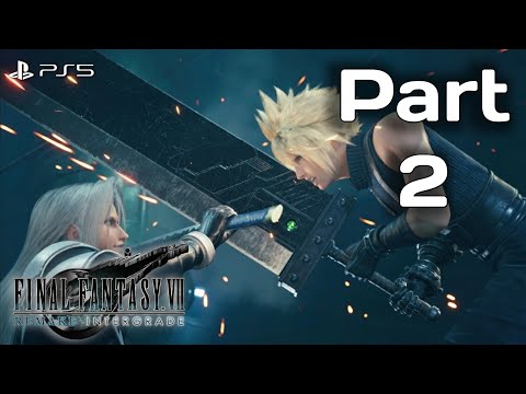 FINAL FANTASY 7 Remake INTERGRADE : PS5 Walkthrough Gameplay PART - 2 ( Ps5 Hdr Full Game )