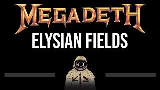Megadeth • Elysian Fields (CC) 🎤 [Karaoke] [Instrumental]