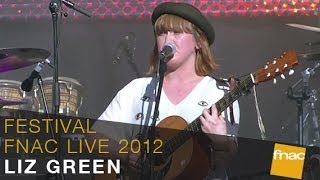 Liz Green - Festival Fnac Live 2012