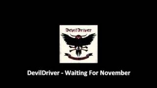 DevilDriver - Waiting for November