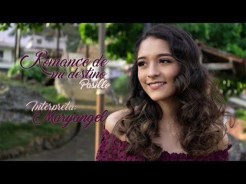 Romance de mi destino - Pasillo (Maryangel)