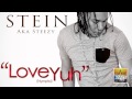 Stein - Love Yuh (Nympho) 