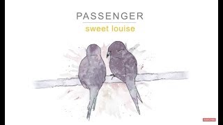 Passenger | Sweet Louise