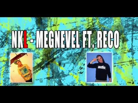 NKL - MEGNEVEL FT. RECO