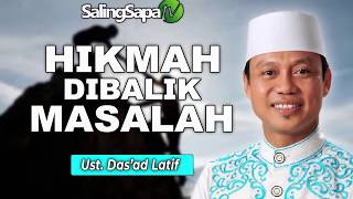 Download lagu Ustadz Das ad Latif Hikmah Dibalik Masalah... mp3