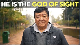 He Is The God Of Sight