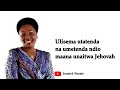 Sarah K Unaitwa Jehovah Lyric Video