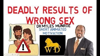 DANGERS OF BLOOD COVENANT IN MARRIAGE by Dr Myles Munroe (Mind Blowing!)