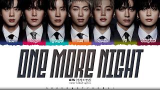 Download lagu BTS 'One More Night' Lyrics (방탄소년단 One More Night 가사) [Color Coded Han_Rom_Eng] | ShadowByYoongi mp3