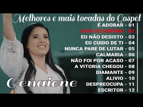 Genaiene | Melhores e mais tocadas musicas gospel, só as tops cheias de Deus - Estou Contigo