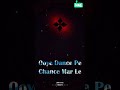 Dance Pe Chance Mar Lee Black Screen Whatsapp Status