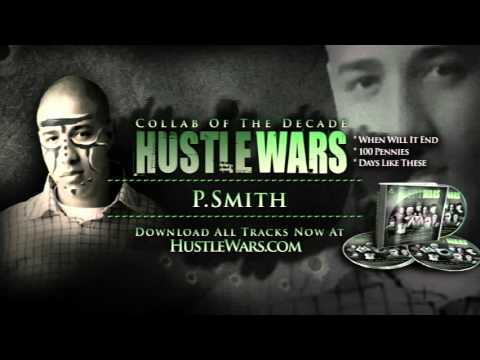 HustleWars.com - P.Smith - Music Collab Of The Decade