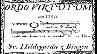 Hildegard von Bingen - ORDO VIRTUTUM