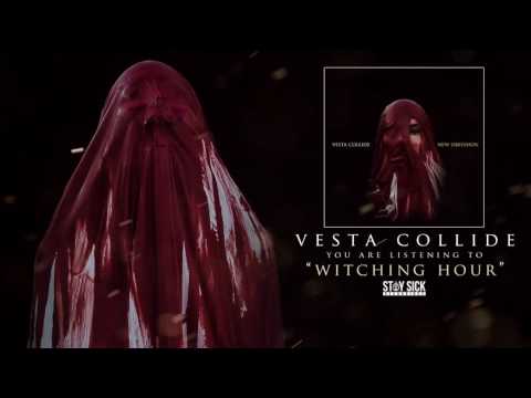 Vesta Collide - Witching Hour