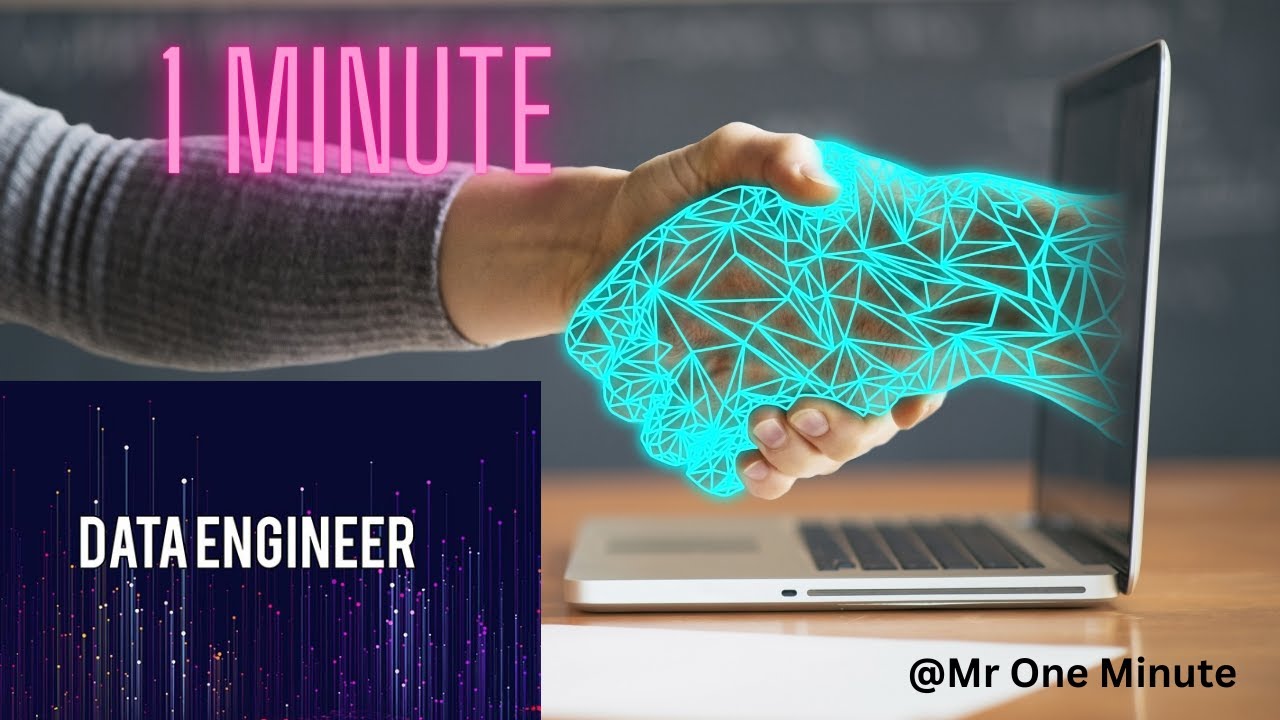Data Engineer in One Minute