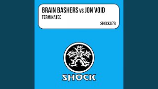 Terminated (Brain Bashers Remix)