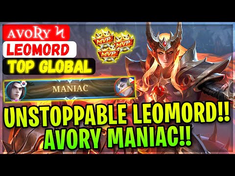 Unstoppable Leomord!! Avory MANIAC!! [ Top Global Leomord ] ᴀᴠᴏʀʏ ϟ - Mobile Legends Gameplay Build