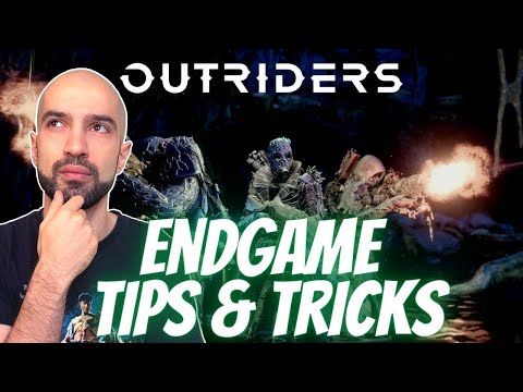 Outriders Things To Know (5 ENDGAME TIPS)
