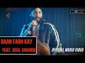 Josh Sukhbir Baan Farh Kay Official Music Video Punjabi Songs Revibe