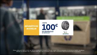 Norauto Neumáticos Michelin hasta 100€ reembolso anuncio