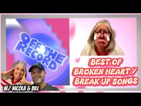 BEST of Broken Heart / Break Up Songs. OFF the Record Music Review