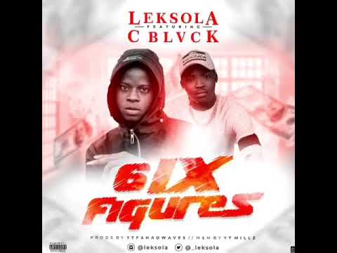 LEKSOLA ft C Blvck - 6ix figures