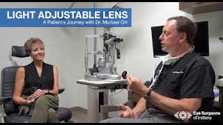 Light Adjustable Lens Patient Journey with Dr. Michael Orr
