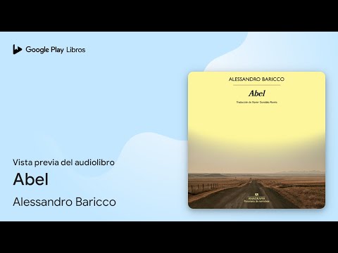 Abel de Alessandro Baricco · Vista previa del audiolibro