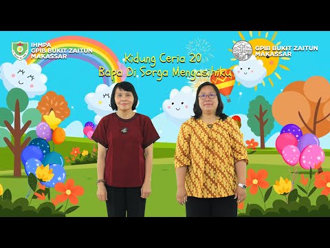 KC 20 - Bapa Di Sorga Mengasihiku | Lagu Rohani Anak