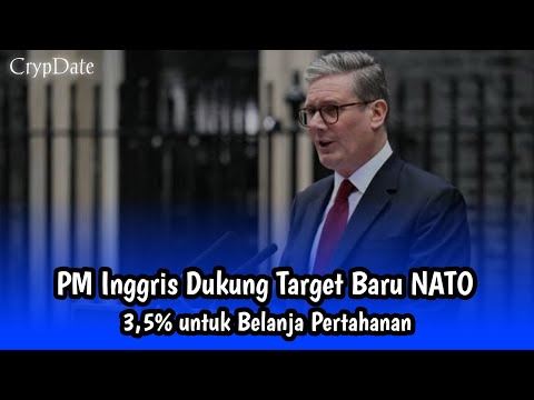 NATO Naikkan Target Belanja Pertahanan Jadi 3,5% PDB, PM Inggris Berikan Dukungan Penuh