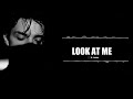 LOOK AT ME NOW Remix Ax Ringtone