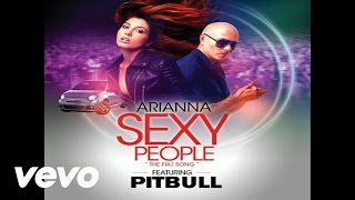 Arianna - Sexy People (The Fiat Song)(Audio) ft Pi