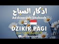 Dzikir Pagi Subtitle INDO FULL No 1 S D 24