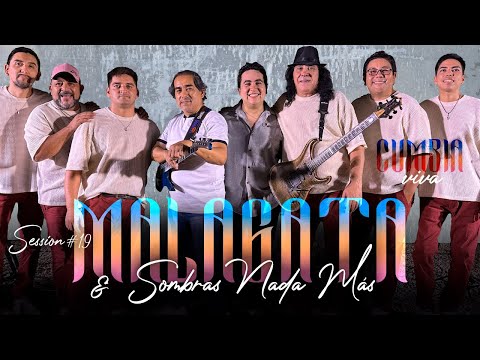 Malagata ft. Sombras Nada Más & Cumbia Viva │ Session #19 (Bonus Track)