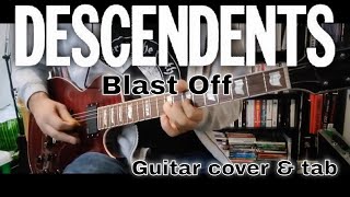 Descendents - Blast Off [Cool To Be You #6] (Guitar Cover / Guitar-Bass Tab)