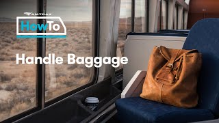 #AmtrakHowTo Handle Baggage