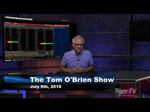 July 9th Tom O'Brien Show on TFNN - 2018