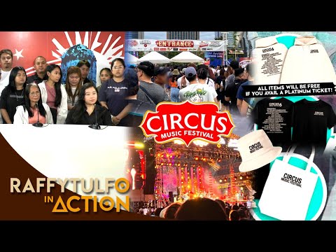 CIRCUS MUSIC FESTIVAL, DINAGSA NG SUMBONG!